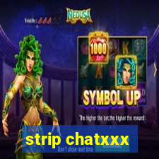 strip chatxxx